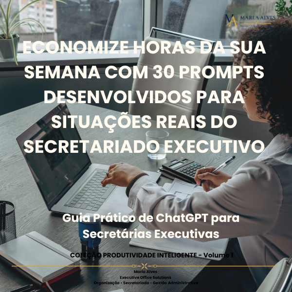 Guia Prático de ChatGPT para Secretárias Executivas.